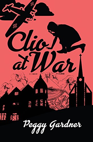 Imagen de archivo de Clio at War a la venta por Jenson Books Inc