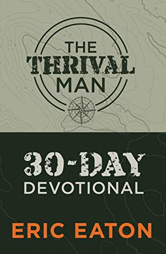 Stock image for The Thrival Man; 30-Day Devotional for sale by Goodwill