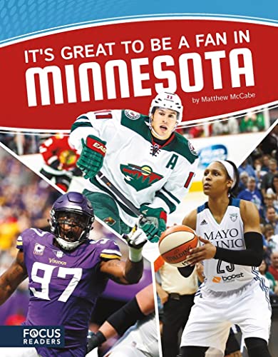 9781641850346: It's Great to Be a Fan in Minnesota (Focus Readers-sports Nation-voyager Level)