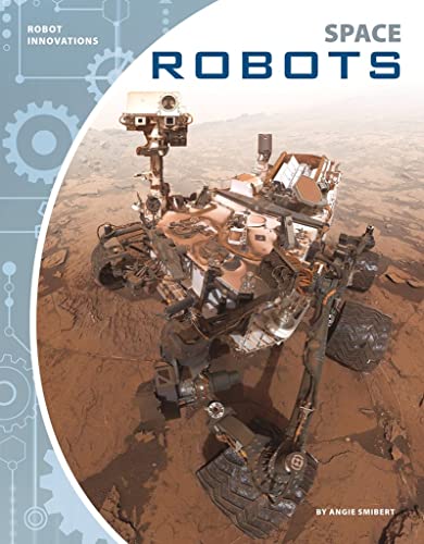 Beispielbild fr Space Robots (Robot Innovations) zum Verkauf von Monster Bookshop