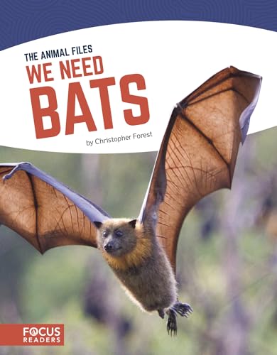 9781641853675: Animal Files: We Need Bats