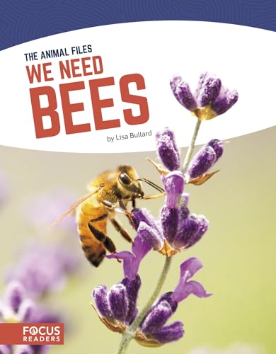 9781641853682: Animal Files: We Need Bees (The Animal Files)