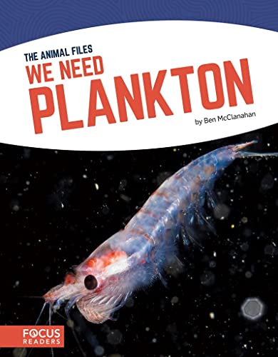 Beispielbild fr We Need Plankton zum Verkauf von Better World Books