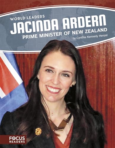 Beispielbild fr Jacinda Ardern: Prime Minister of New Zealand : Prime Minister of New Zealand zum Verkauf von Better World Books