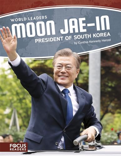 Stock image for Moon Jae-In: President of South Korea for sale by Better World Books
