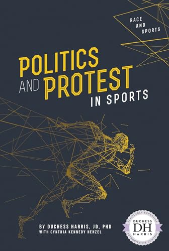 Beispielbild fr Politics and Protest in Sports (Race and Sports) zum Verkauf von Open Books