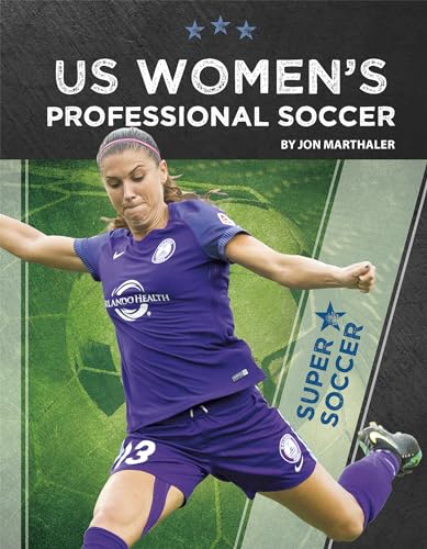 Beispielbild fr US Women's Professional Soccer (Super Soccer) zum Verkauf von WorldofBooks