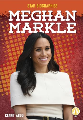 Stock image for Meghan Markle (Star Biographies) for sale by Decluttr
