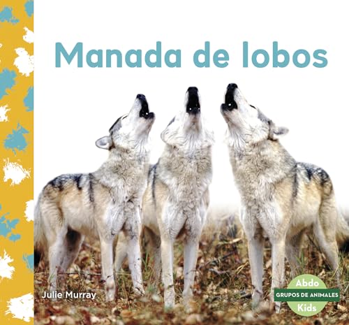 Beispielbild fr Manada de lobos (Wolf Pack) (Grupos de animales (Animal Groups)) zum Verkauf von WorldofBooks