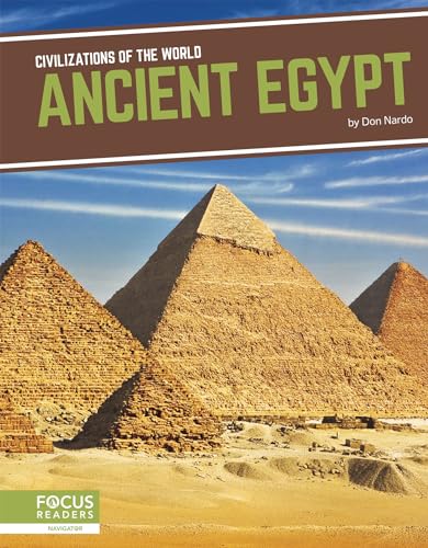 9781641857536: Ancient Egypt (Civilizations of the World)