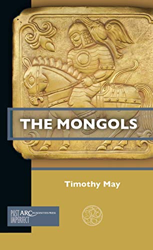 Beispielbild fr The Mongols (Past Imperfect) zum Verkauf von Turning the Page DC