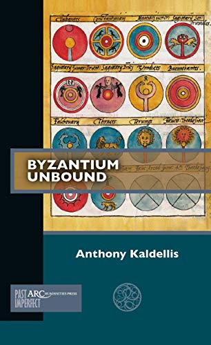 Beispielbild fr Byzantium Unbound (Past Imperfect) zum Verkauf von Textbooks_Source