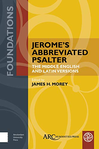 Beispielbild fr Jerome's Abbreviated Psalter: The Middle English and Latin Versions (Foundations) (English and Latin Edition) zum Verkauf von Powell's Bookstores Chicago, ABAA