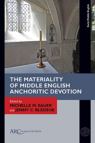 9781641894876: The Materiality of Middle English Anchoritic Devotion (Early Middle English Books)