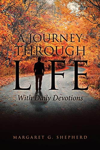 9781641911368: A Journey Through Life with Daily Devotions