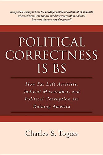 Stock image for Political Correctness Is Bs for sale by ThriftBooks-Dallas