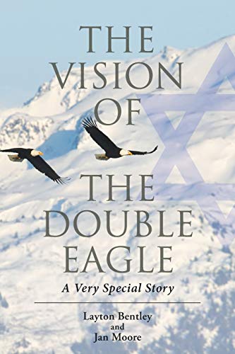 Stock image for The Vision of the Double Eagle: A Very Special Story for sale by Books Puddle