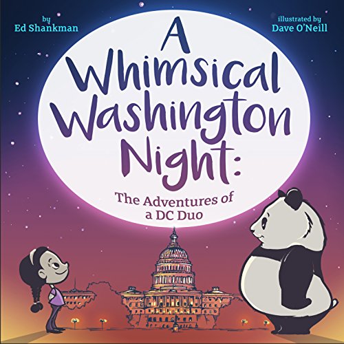 Beispielbild fr A Whimsical Washington Night: The Adventures of a DC Duo zum Verkauf von ThriftBooks-Atlanta