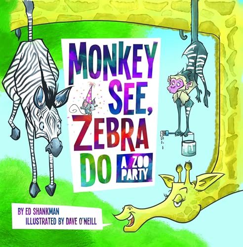 Imagen de archivo de Monkey See, Zebra Do: A Zoo Party a la venta por ThriftBooks-Dallas