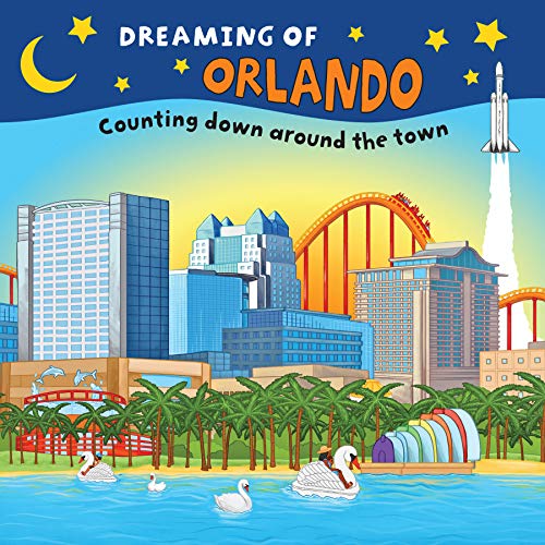 9781641941334: Dreaming of Orlando: Counting Down Around the Town