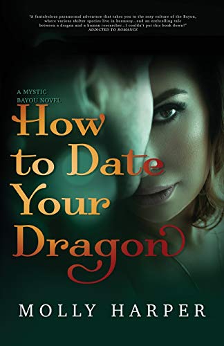 Beispielbild fr How To Date Your Dragon (Mystic Bayou) zum Verkauf von HPB-Diamond