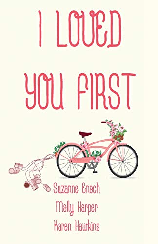 Beispielbild fr I Loved You First zum Verkauf von Better World Books