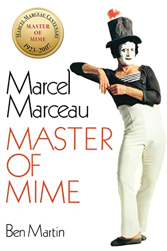 Imagen de archivo de Marcel Marceau: Master of Mime a la venta por GF Books, Inc.