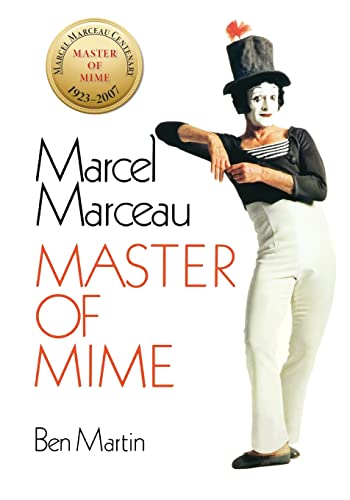 Imagen de archivo de Marcel Marceau: Master of Mime a la venta por Books Unplugged