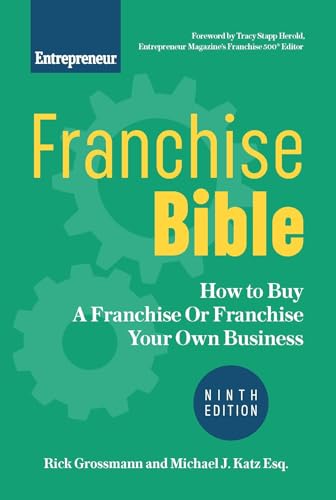 Imagen de archivo de Franchise Bible: How to Buy a Franchise or Franchise Your Own Business a la venta por Bookmans