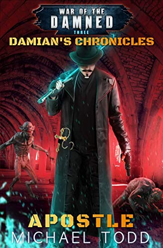 Beispielbild fr Apostle: A Supernatural Action Adventure Opera (Damian?s Chronicles) zum Verkauf von Lucky's Textbooks