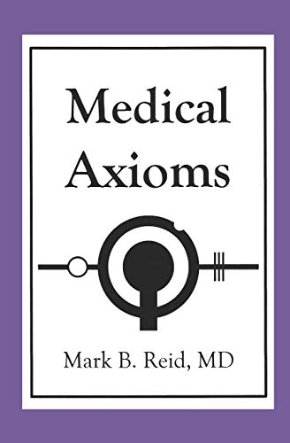 Stock image for Medical Axioms: 1st Edition for sale by Russell Books