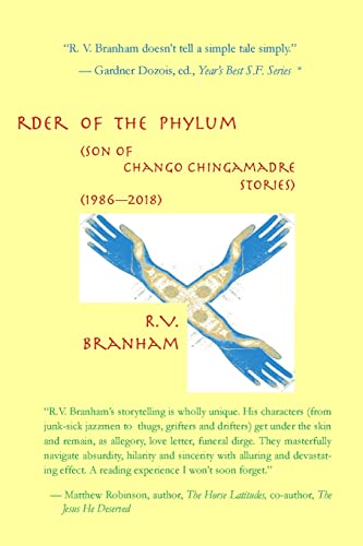 Beispielbild fr A New Order of the Phylum: Son of Chango Chingamadre Stories (1986-2018) zum Verkauf von PBShop.store US