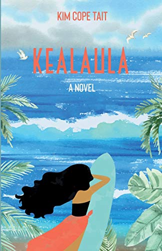 Stock image for Kealaula for sale by ThriftBooks-Dallas