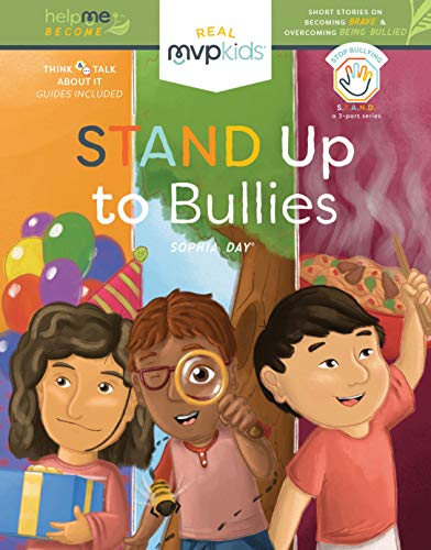 Beispielbild fr Stand up to Bullies : Becoming Brave and Overcoming Being Bullied zum Verkauf von Better World Books