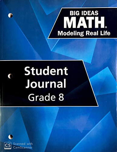 Beispielbild fr Big Ideas Math: Modeling Real Life - Student Journal (Grade 8) zum Verkauf von Better World Books