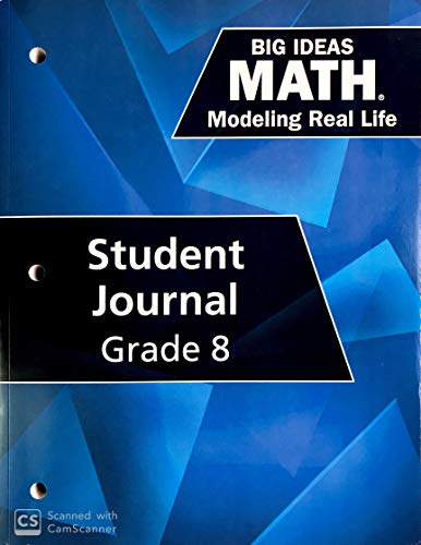 Stock image for Big Ideas Math: Modeling Real Life - Student Journal (Grade 8) for sale by Better World Books
