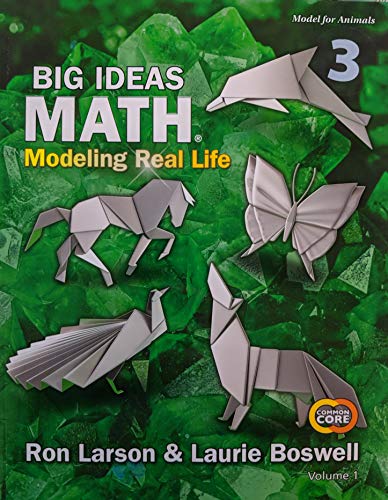 Stock image for Big Ideas Math: Modeling Real Life Common Core - Grade 3 Student Edition Volume 1 (1-Year) Modeling Real Life Common Core - Grade 3 Student Edition Volume 1 (1-Year) for sale by ZBK Books