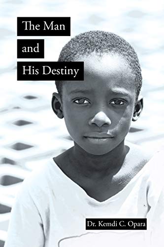 Stock image for The Man and His Destiny for sale by PBShop.store US