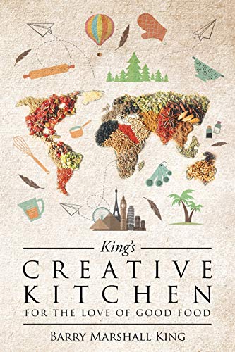 9781642145427: King's Creative Kitchen: For The Love of Good Food