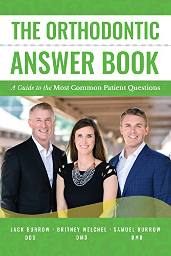 9781642250329: The Orthodontic Answer Book: A Guide to the Most Common Patient Questions