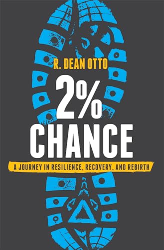 Imagen de archivo de 2% Chance: A Journey in Resilience, Recovery, and Rebirth a la venta por ThriftBooks-Dallas