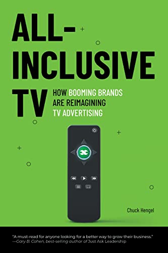 Stock image for All-Inclusive TV: How Booming Brands Are Reimagining TV Advertising for sale by ThriftBooks-Dallas