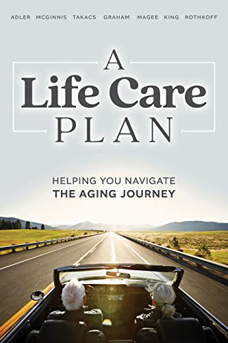 9781642255225: A Life Care Plan: Helping You Navigate The Aging Journey