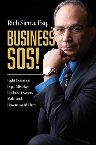 

Business SOS!: Eight Common Legal Mistakes Business Owners Make and How to Avoid Them Paperback