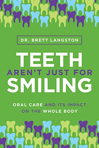 Stock image for Teeth Aren't Just for Smiling for sale by Blackwell's