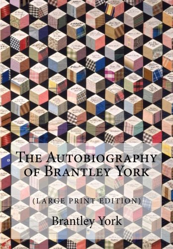 Stock image for The Autobiography of Brantley York for sale by Revaluation Books