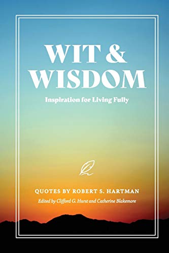 Beispielbild fr Wit and Wisdom: Inspiration for Living Fully zum Verkauf von Buchpark