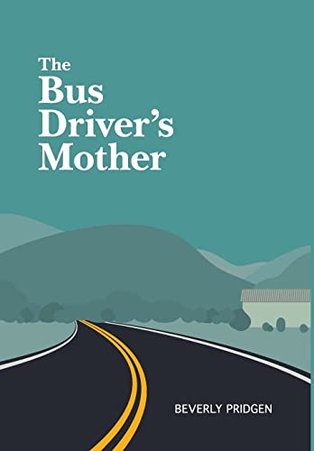 Imagen de archivo de The Bus Drivers Mother a la venta por Big River Books