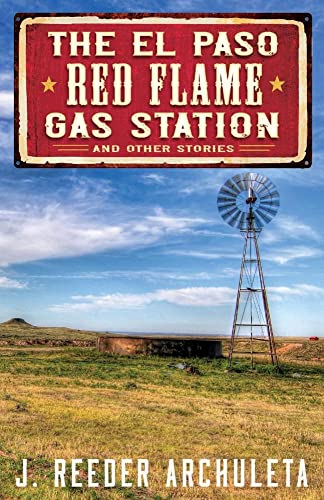 Imagen de archivo de The El Paso Red Flame Gas Station a la venta por PBShop.store US