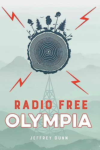 Stock image for Radio Free Olympia for sale by WorldofBooks